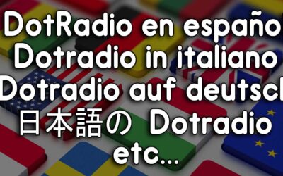 Comment avoir le blog dotradio dans toutes les langues !