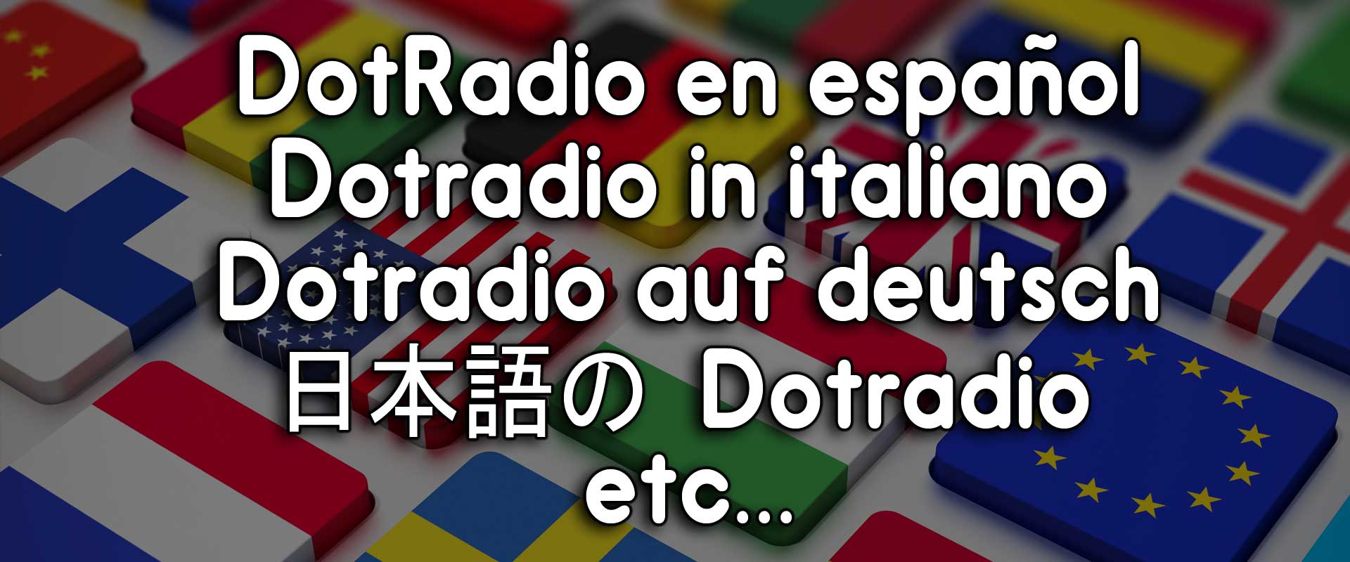 DotRadio in all language